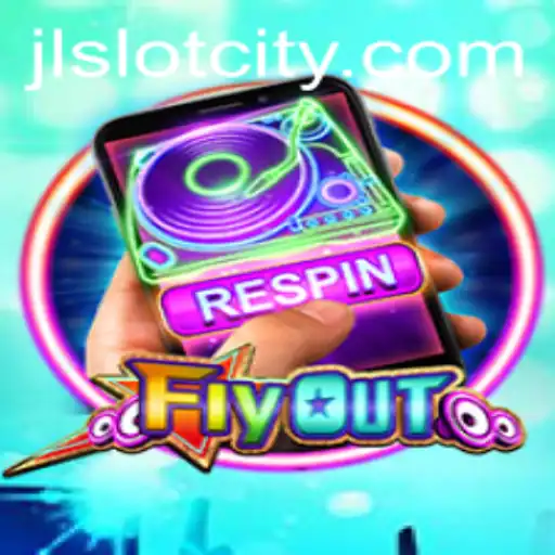 Explore the Exciting World of FlyOut in Slot City